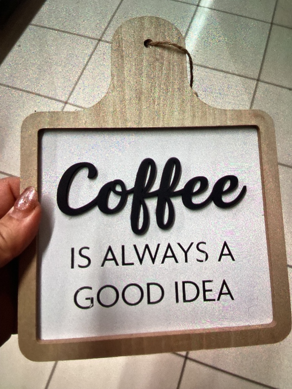 New Kitche Decor - Coffee is always a good idea